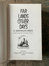 Load image into Gallery viewer, Far Lands and Other Days by E. Hoffman Price. Illustrated by George Evans
