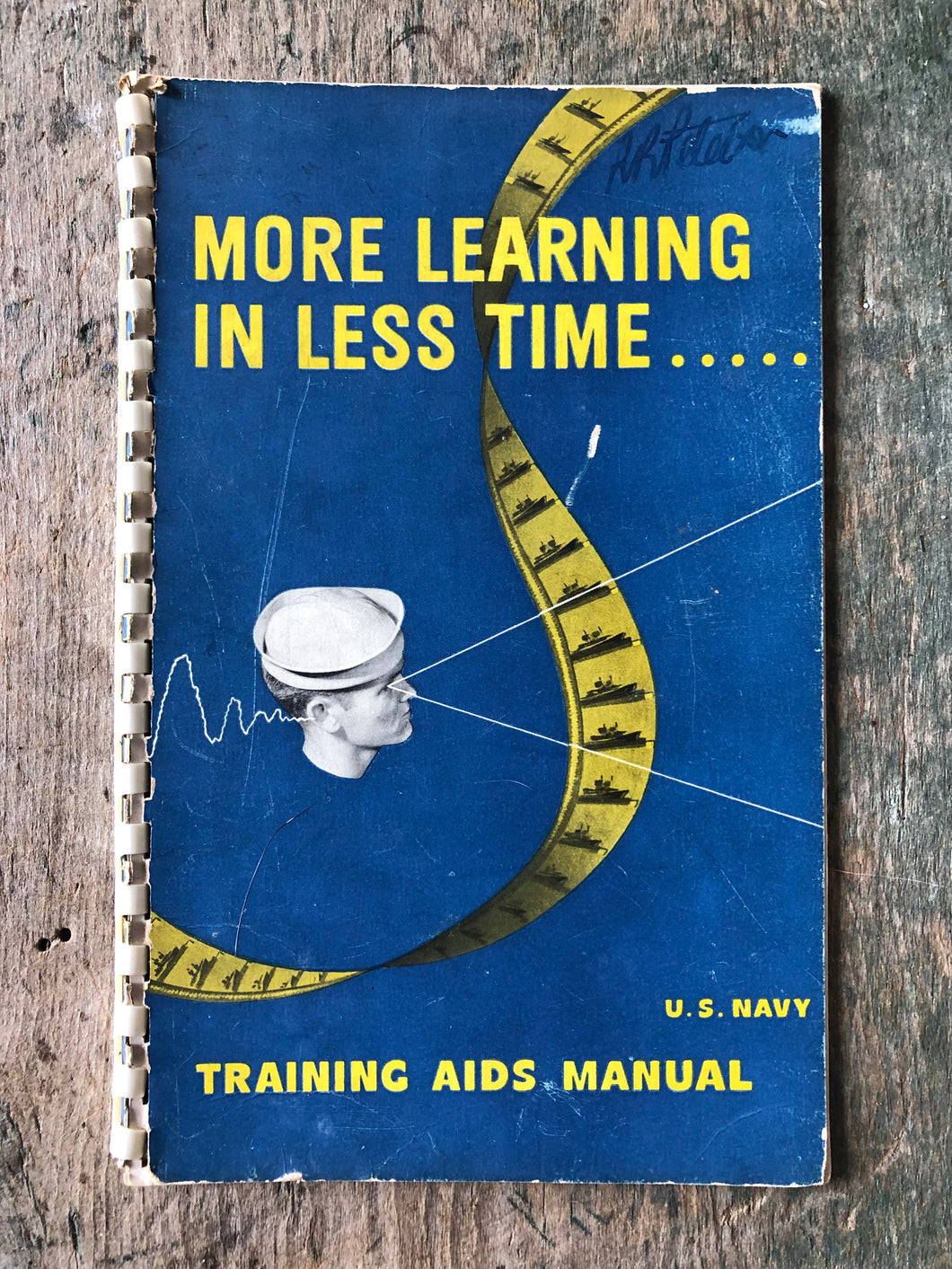 More Learning in Less Time: Basic United States Navy Manual on the Educational Use of Training Aids by the Bureau of Naval Personnel