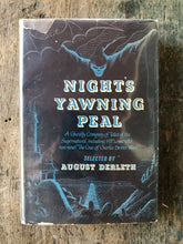 Load image into Gallery viewer, Night&#39;s Yawning Peal: A Ghostly Company Selected and with a Foreword by August Derleth
