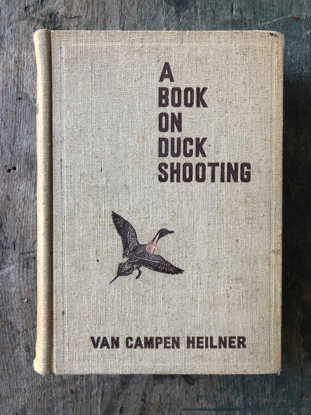 A Book on Duck Shooting by Van Campen Heilner. Paintings and drawings by Lynn Bogue Hunt