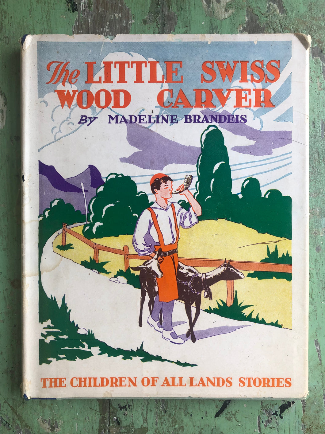 The Little Swiss Wood-Carver by Madeline Brandeis