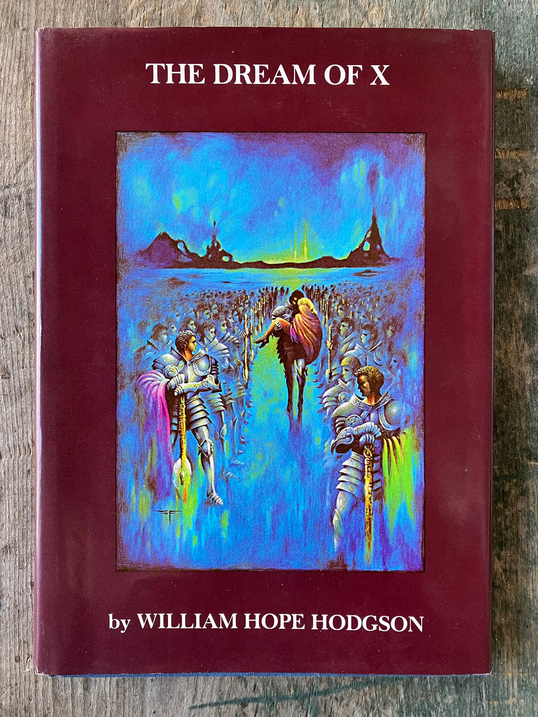 The Dream of X by William Hope Hodgson. Illustrated by Stephen E. Fabian