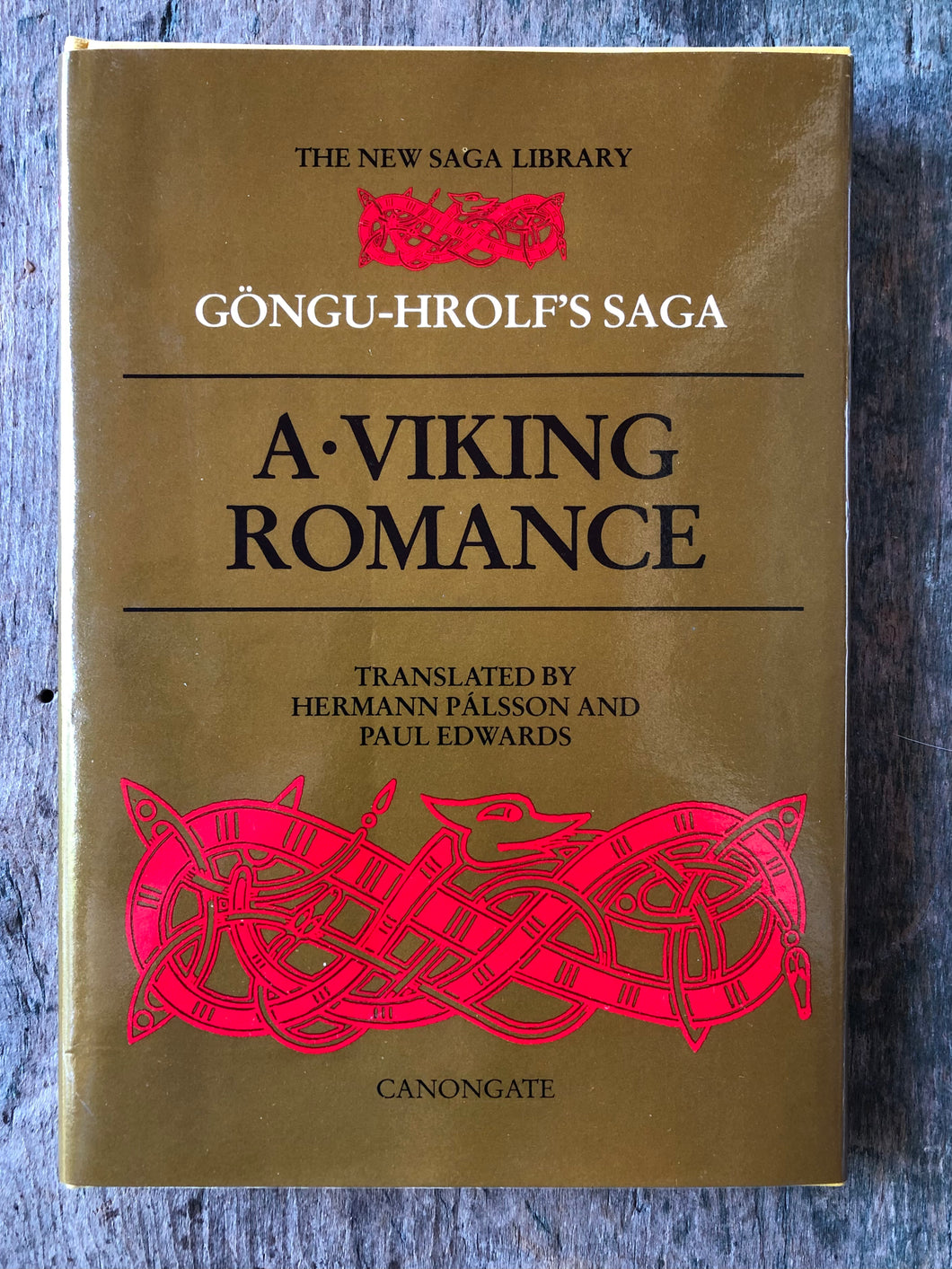 Gongu-Hrolfs Saga Translated by Hermann Parson and Paul Edwards