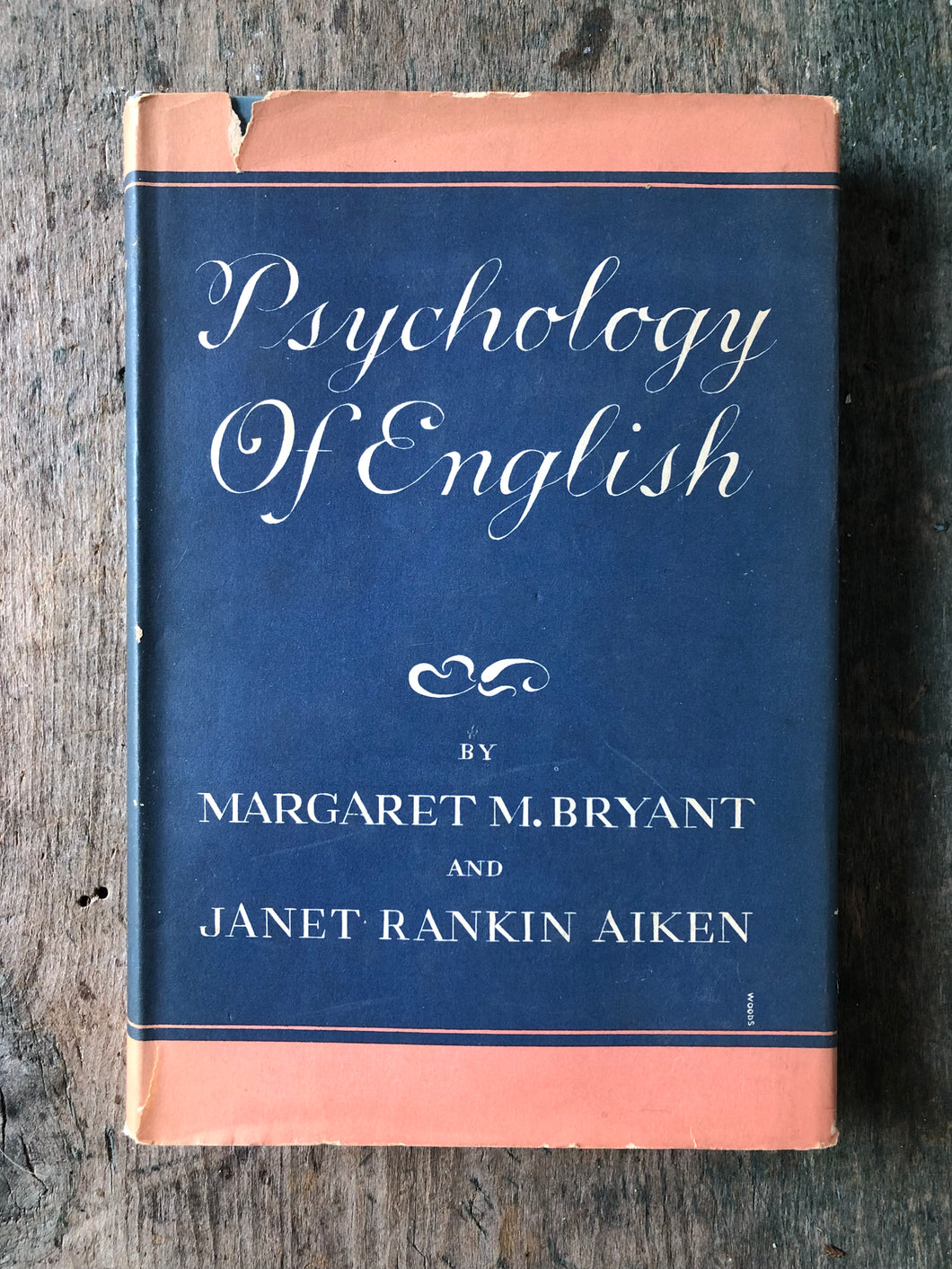 Psychology of English by Margaret M. Bryant and Janet Rankin Aiken