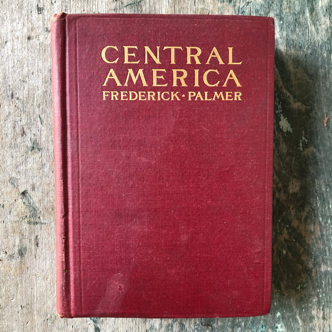 Central America and Its Problems by Frederick Palmer