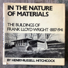 Load image into Gallery viewer, In the Nature of Materials: the Buildings of Frank Lloyd Wright, 1887-1941. by Henry-Russell Hitchcock
